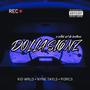 Dolla Signz (feat. Kid Wrld & PI3RC3) [Explicit]