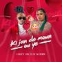 Ki Jan De Moun ou Ye (feat. Scandy)