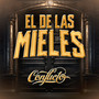 El De Las Mieles (Explicit)