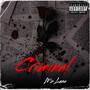 Criminal (Explicit)