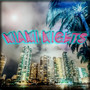 Miami Nights (Explicit)