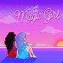 Magic Girl (feat. Ekelle)