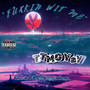 Fuxkin Wit Me (Explicit)