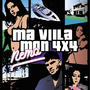 Ma villa mon 4X4 (Explicit)