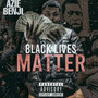 Black Lives Matter (Explicit)