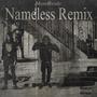 Nameless Remix (Explicit)