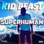 Superhuman (Explicit)