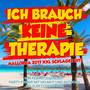 Ich brauch keine Therapie - Mallorca 2017 XXL Schlager Hits