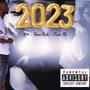 2023 (feat. Reno Rich & Fisca Flo) [Explicit]