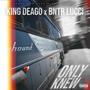 Only Knew (feat. BNTR Lucci) [Explicit]