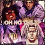 OH NO!!! THE EP (Explicit)