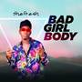 Bad Girl Body (Explicit)