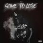 Some To Lose (Explicit)