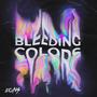 Bleeding Colors