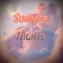 Summer nights (Explicit)