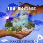 The Moment (VIP Mix)