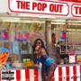 THE POP OUT (Explicit)