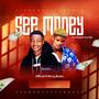 See Money (feat. Mizzy Banks) [Explicit]