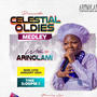 CELESTIAL OLDIES MEDLEY