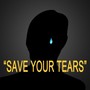 Save Your Tears (EDM Remix)