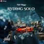 Ryding Solo (Explicit)