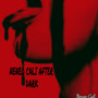 AFTER DARK (Explicit)