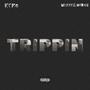 TRIPPING (Explicit)