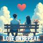 Love On Repeat (feat. BOJAN & Robert Grace)