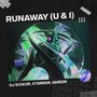 Runaway (U & I)