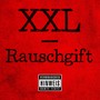 Rauschgift (Explicit)