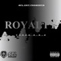 Royalty (Explicit)