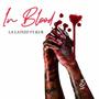 In Blood (feat. Kur) [Explicit]