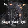 Flush Your Rip (Explicit)