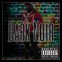 Dark Noir (Explicit)