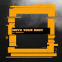 Move Your Body