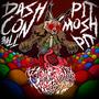 Dash Con Ball Pit Mosh Pit (Explicit)