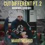 Cut Different Pt. 2 (Explicit)