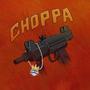 CHOPPA (Explicit)