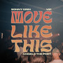 Move Like This (Sonny Grin VIP)