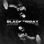 Black Friday (Explicit)