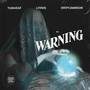 Warning (Remix) [Explicit]