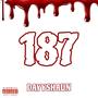 187 (feat. HTG Nate) [Explicit]