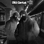 Dilli Cartel (Explicit)