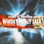 WHISKY MOLLY ZAZA (feat. Mario TC)