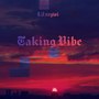 Taking Vibe (Explicit)