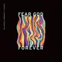 Fear God Forever (feat. Chloe Montgomery, Criston Moore, Haley Albee & Grove Worship)