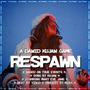 RESPAWN