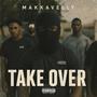 Take Over (feat. Makkavelly) [Explicit]
