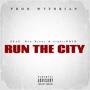 Run the city (feat. MIA Benny & nightsWRLD) [Explicit]