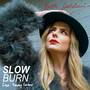 Slow Burn